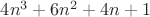 $4n^3 + 6n^2 + 4n + 1