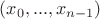 $(x_0, ..., x_{n-1})$