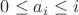 $0\leq a_{i}\leq i$