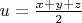$u = \frac{x+y+z}2$