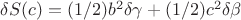$\delta S(c)=(1/2)b^2\delta\gamma+(1/2)c^2\delta\beta$