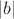 $\left|b\right|$