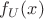 $f_U(x)$