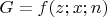 $G=f(z;x;n)$