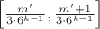 $\left[\frac{m'}{3\cdot 6^{k-1}},\frac{m'+1}{3\cdot 6^{k-1}}\right]$