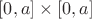 $[0,a]\times[0,a]$