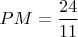 $PM=\dfrac{24}{11}$