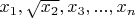 $x_1,\sqrt{x_2},x_3,...,x_n$