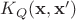 $K_Q(\mathbf{x},\mathbf{x}')$