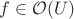$f\in\mathcal{O}(U)$