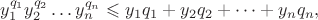 $$y_1^{q_1}y_2^{q_2} \dots y_n^{q_n} \leqslant y_1q_1+y_2q_2+\dots+y_nq_n,$$