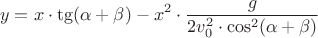 $$y=x \cdot \tg(\alpha+\beta)-x^2 \cdot \frac{g}{2v^2_0 \cdot \cos^2(\alpha+\beta)}$$