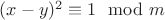 $(x-y)^2\equiv 1 \mod m$ $(x-y)^2\equiv 1 \mod m$