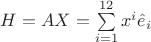 $\[H = AX = \sum\limits_{i = 1}^{12} {{x^i}{{\hat e}_i}} \]$
