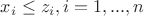$x_i \leq z_i, i=1,...,n$