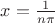 $x=\frac{1}{n\pi}$