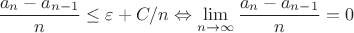 $$\frac{a_n-a_{n-1}}{n}\leq\varepsilon+C/n\Leftrightarrow \lim\limits_{n\to\infty}\frac{a_n-a_{n-1}}{n}=0$$