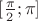 $[\frac{\pi}{2};\pi]$