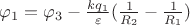 $\varphi_1=\varphi_3-\frac{kq_1}{\varepsilon}(\frac{1}{R_2}-\frac{1}{R_1})$