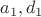 $a_1,d_1$