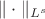 $\|\cdot\|_{L^s}$ $\|\cdot\|_{L^s}$