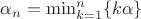 $\alpha_n=\min_{k=1}^n\{k\alpha\}$