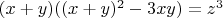 $(x+y)((x+y)^2-3xy)=z^3$