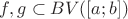 ${f,g} \subset BV([a;b])$