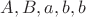 $A, B, a, b, b$