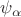 $\psi_{\alpha}$