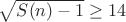 $\sqrt{S(n)-1}\ge 14$