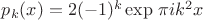 $p_k(x)=2(-1)^k\exp \left {\pi ik^2x\right }$