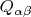 $Q_{\alpha \beta}$