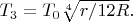 $T_3 = T_0 \sqrt[4]{r/12R}.$