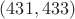 $(431,433)$