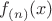 $f_{(n)}(x)$