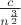 $\frac{c}{n^{\frac{3}{2}}}$