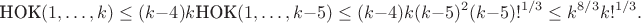 $$\mbox{НОК}(1,\dots,k)\leq (k-4) k\mbox{НОК}(1,\dots,k-5)\leq (k-4) k (k-5)^2 (k-5)!^{1/3} \leq k^{8/3} k!^{1/3}.$$
