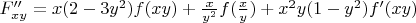 $F''_{xy}=x(2-3y^2)f(xy)+\frac{x}{y^2}f(\frac{x}{y})+x^2y(1-y^2)f'(xy)$