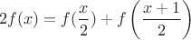 \[
2f(x) = f(\frac{x}{2}) + f\left( {\frac{{x + 1}}{2}} \right)
\]