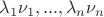 $\lambda_1 \nu_1, ... , \lambda_n \nu_n $ $\lambda_1 \nu_1, ... , \lambda_n \nu_n $
