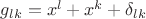 $g_{lk}=x^{l}+x^{k}+\delta_{lk}$