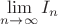$\lim\limits_{n \to \infty} I_n$