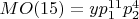 $MO(15)=yp_1^{11}p_2^4$