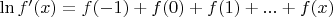 $\ln f'(x)=f(-1)+f(0)+f(1)+...+f(x)$