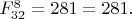 $F^{8}_{32}=281=281.$