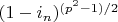 $(1-i_n)^{(p^2-1)/2}$