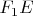 $F_1E$
