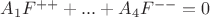 $A_1F^{++}+...+A_4F^{--}=0$