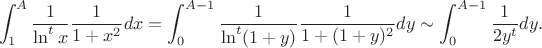 $$\int_1^A \frac 1{\ln^t x}\frac 1 {1+x^2} dx = \int_0^{A-1} \frac 1{\ln^t (1+y)}\frac 1{1+(1+y)^2} dy \sim \int_0^{A-1} \frac 1 {2y^t} dy.$$